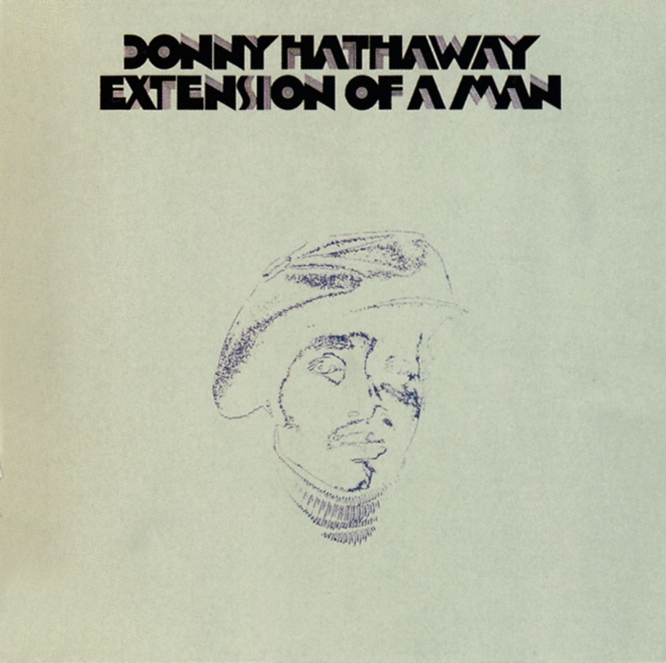 Donny Hathaway - Extension of a Man